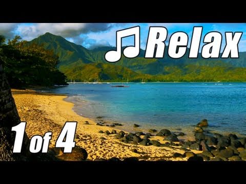 ♫ HD Relaxation #1. KAUAI BEACHES Relaxing Music Nature Scenes Video Ocean sounds relax slow songs